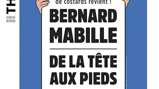 Bernard Mabille : De la tête aux pieds