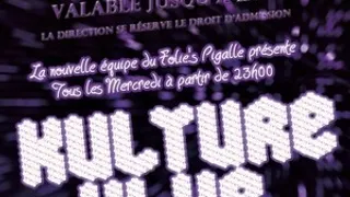 Kulture Klub @ Folie's Pigalle