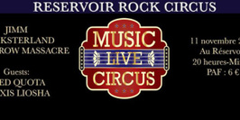 Réservoir Rock Circus