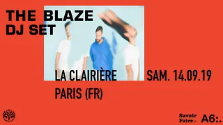 La Clairière : The Blaze (DJ set)