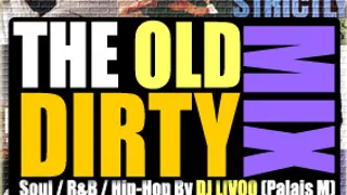 The Old Dirty Mix