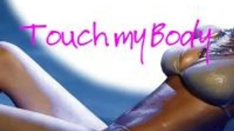 Touch My Body