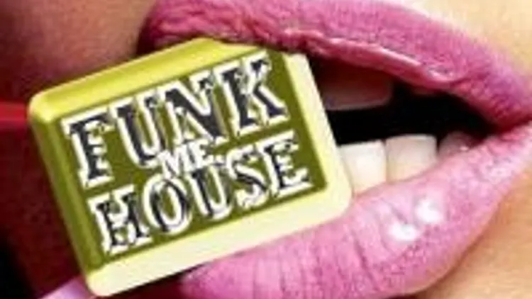 Funk Me House