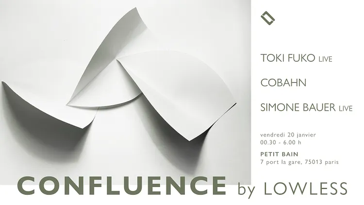 Confluence by Lowless: Toki Fuko live, Cobahn, Simone Bauer live