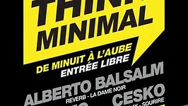 Think Minimal invite Alberto Balsalm @ OPA