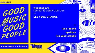 Les Yeux Orange • Luca Lozano – Epsilove • Good Music For Good People