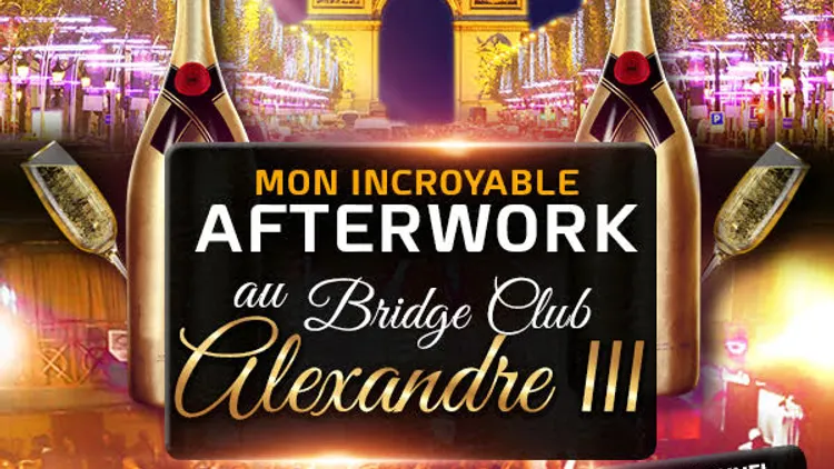 LE + GROS AFTERWORK DE FRANCE // MON INCROYABLE AFTERWORK EXCEPTIONNEL & EXCLUSIF AU BRIDGE CLUB