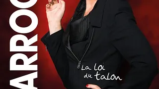 Sandrine Sarroche, La loi du talon