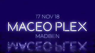 T7 : Maceo Plex