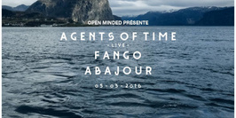 SHOWCASE PARIS x OPEN MINDED : AGENTS OF TIME (Live) - FANGO - ABAJOUR