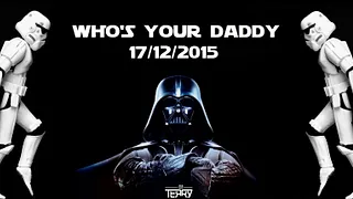 WHO'S YOUR DADDY