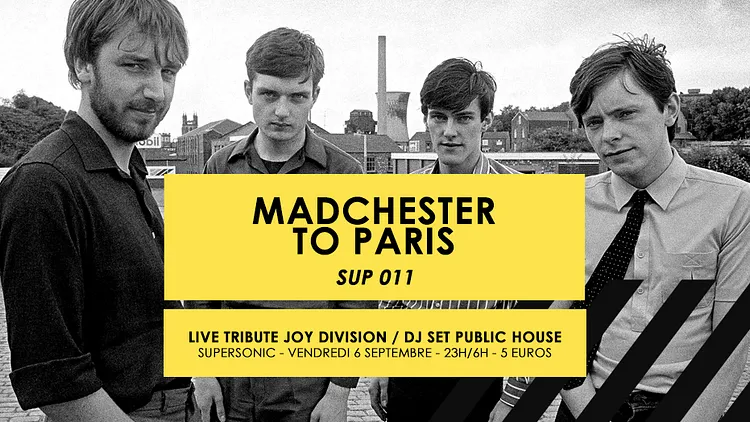 Madchester to Paris — Sup 011 / Supersonic