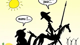 Don Quichotte ou presque