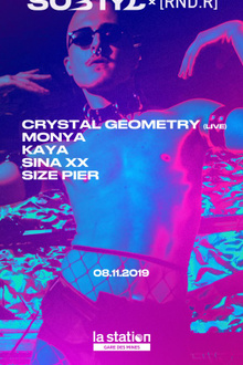 subtyl x RND - Crystal Geometry, Monya, Sina XX