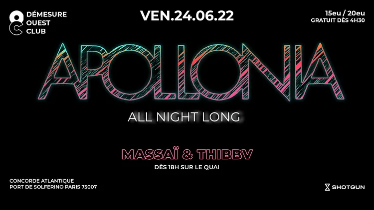 Démesure Ouest Club — Apollonia All Night Long
