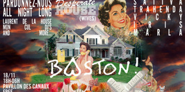 Baston #2 - Desperate HOUSE (Wives)