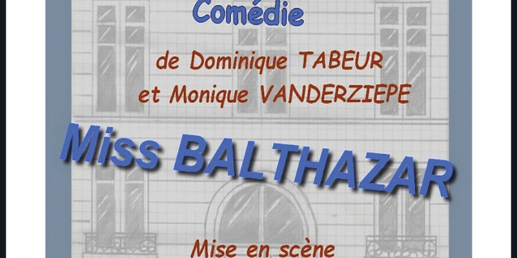 Miss BALTHAZAR le spectacle événement à Paris !