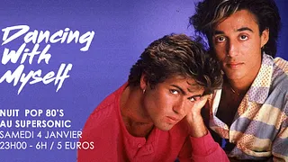 Dancing With Myself #20 / Supersonic 80’s Party
