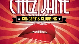 Chez Jane Concert & Clubbing