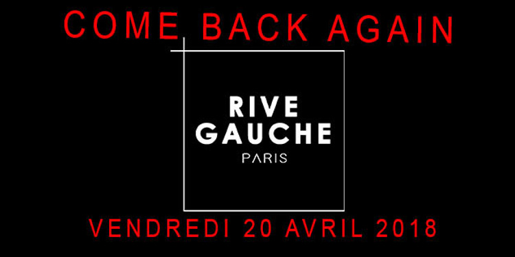 Le Rive Gauche Come Back Again