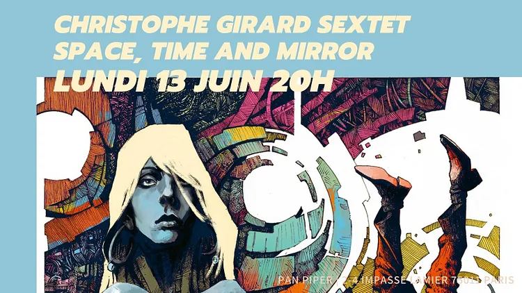 Space, Time and Mirror / Christophe Girarg Sextet