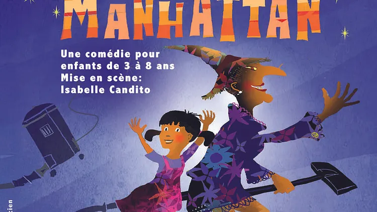 Le Théâtre de la Clarté présente : LOLA ET LA SORCIERE DE MANHATTAN