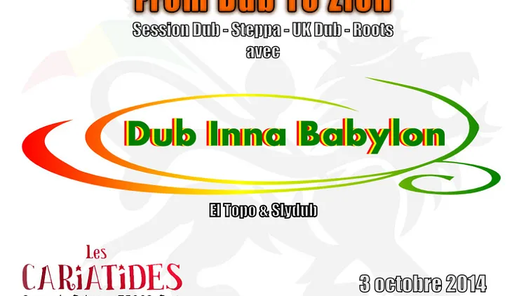 From Dub To Zion aux Cariatides