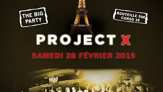 Projet X The Famous Big Party