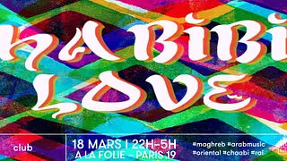 Habibi Love - Oriental vibes Party à La Villette !