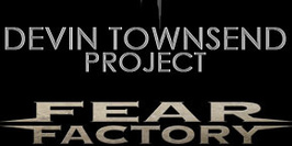Devin Townsend Project + Fear Factory + Sylosis