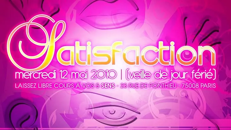 Satisfaction, stimuler vos 5 sens