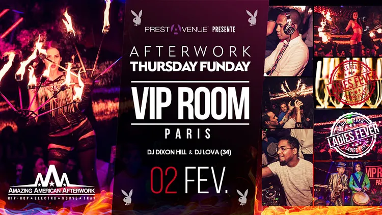 AFTERWORK Thursday Funday LADIES FEVER Ed. ★ VIP ROOM Paris ★ By PRESTAVENUE