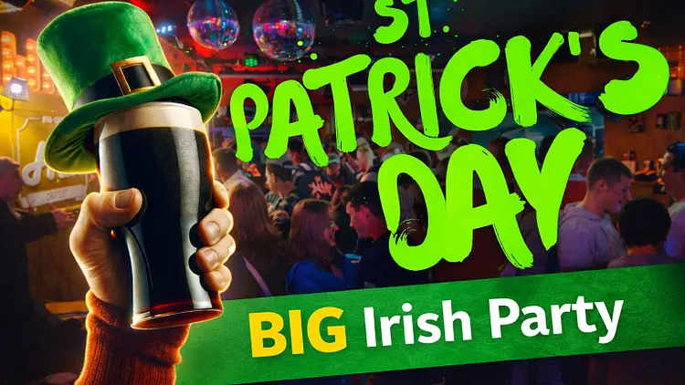 ST PATRICK Big Irish Party