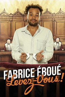 Fabrice Eboué, Levez-vous