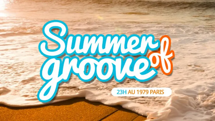 SUMMER OF GROOVE
