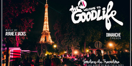 THE GOOD LIFE - FACE A LA TOUR EIFFEL - LES JARDINS DU TROCADÉRO - GRATUIT avec INVITATION