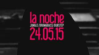 La Noche (Dubstep/D&B)