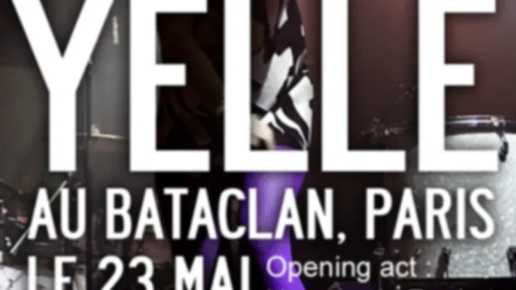 YELLE + HOUSSE DE RACKET + DJs I WAS THERE