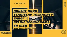 Concrete: Robert Hood, Stanislav Tolkachev, Varg live