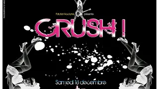 CRUSH !