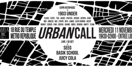 URBANCALL // 1903 UNDER / SEEG / BASIK SCHOOL / JUICY COLA / 100 P //