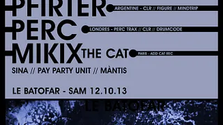 Classic as Fuck avec Pfirter, Perc, Mikix the cat