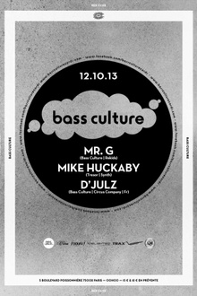 Bass Culture: Mr.G, Mike Huckaby, D'julz