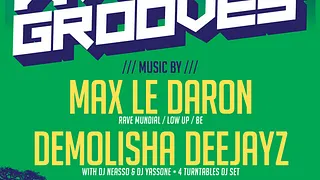 World Grooves :: Max Le Daron + Demolisha Dj's + Mo Laudi
