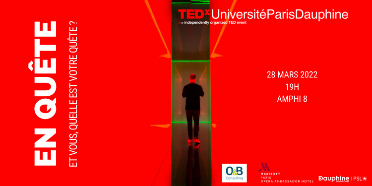 TEDxUniversitéParisDauphine 2022 – EN QUÊTE