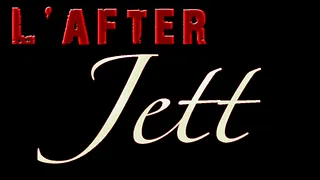 L'After Jett