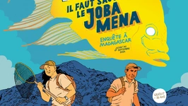 Il faut sauver le Joba Mena : enquête à Madagascar