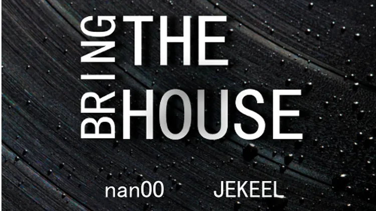 Bring the House