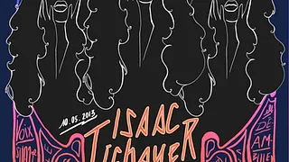 La Belle Amie : Isaac Tichauer & Guests