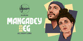 Djoon: Mangabey & EG (all night long)
